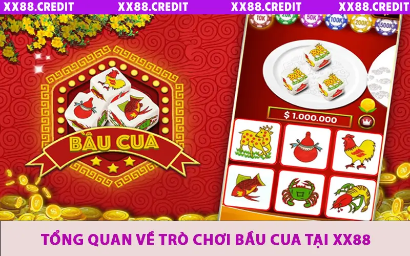 Tổng quan về trò chơi Bầu Cua tại XX88